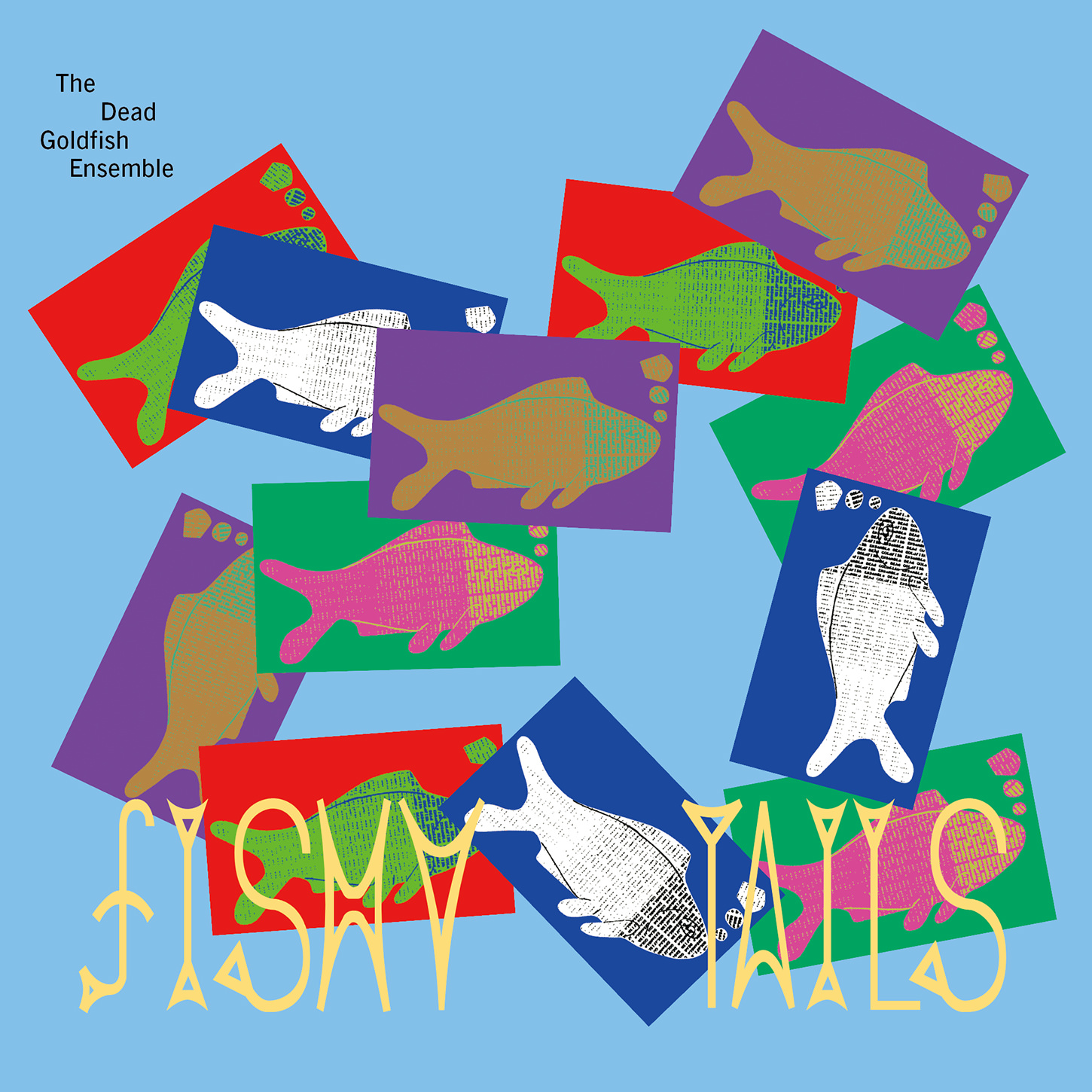 The Dead Goldfish Ensemble / Fishy Tails
